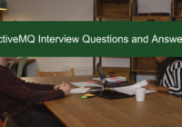ActiveMQ Interview Questions and Answers